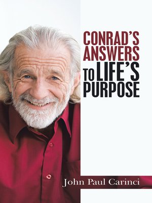 cover image of Conrad's Answers  to Life's Purpose